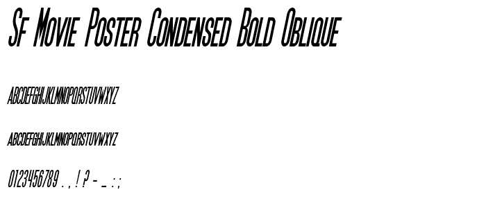 SF Movie Poster Condensed Bold Oblique font