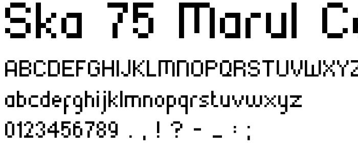 SKA_75_marul_CE font