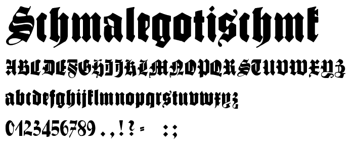 SchmaleGotischMK font