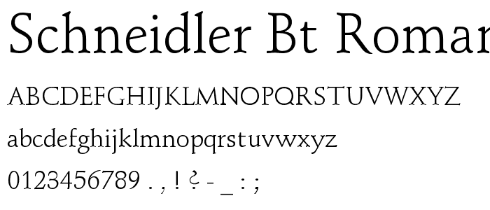 Schneidler BT Roman font