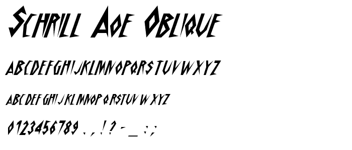 Schrill AOE Oblique font