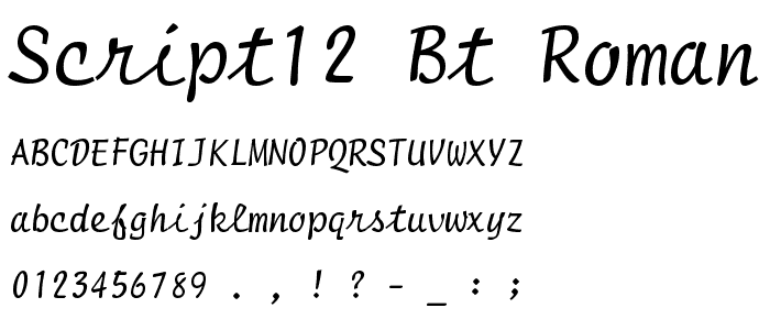 Script12 BT Roman font