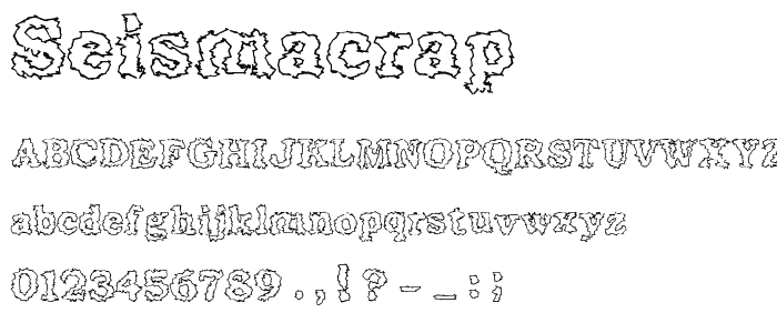 Seismacrap font