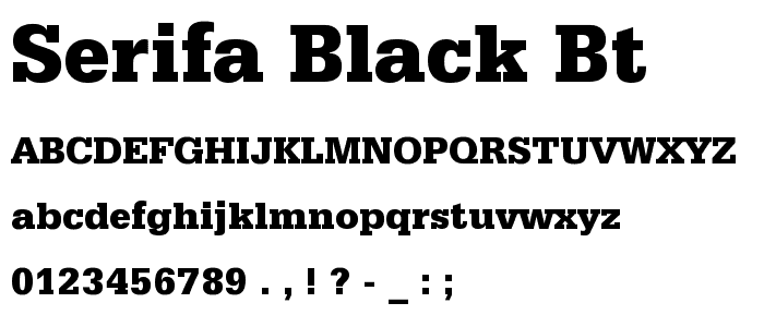 Serifa Black BT font