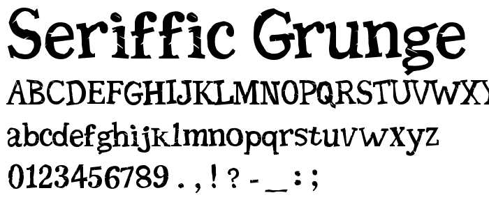 Seriffic Grunge font