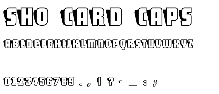 Sho-Card-Caps font