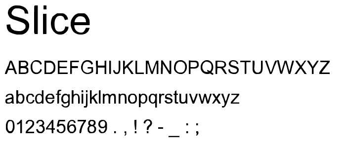 Slice font