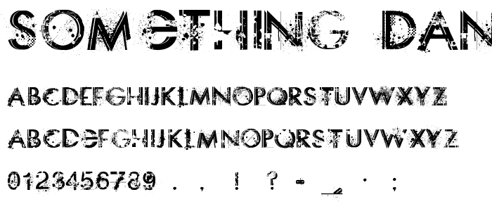 Something Dangerous font