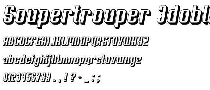 Soupertrouper 3DOblique font