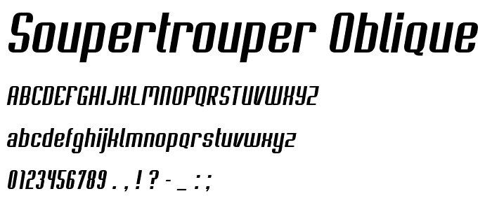 Soupertrouper Oblique font