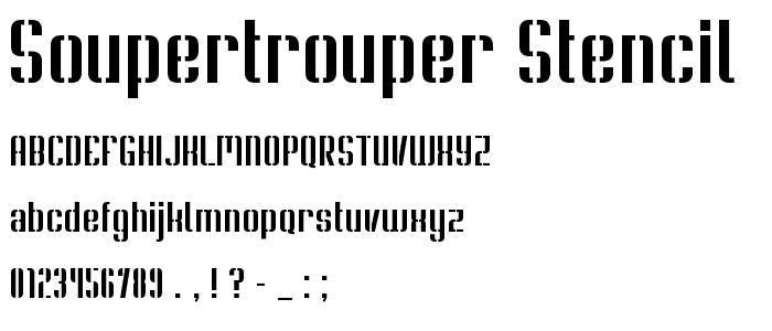 Soupertrouper Stencil font