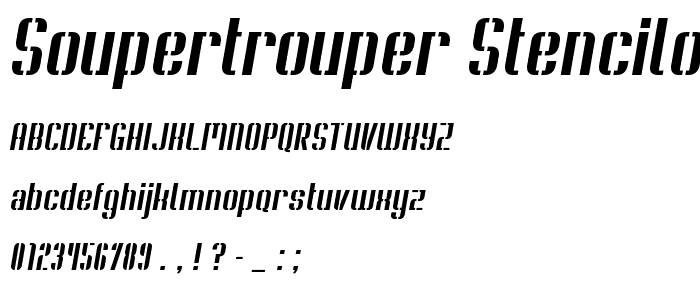 Soupertrouper StencilOblique font