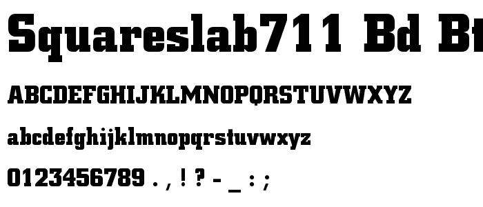 SquareSlab711 Bd BT Bold font