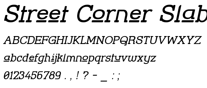 Street Corner Slab Upper Obl font