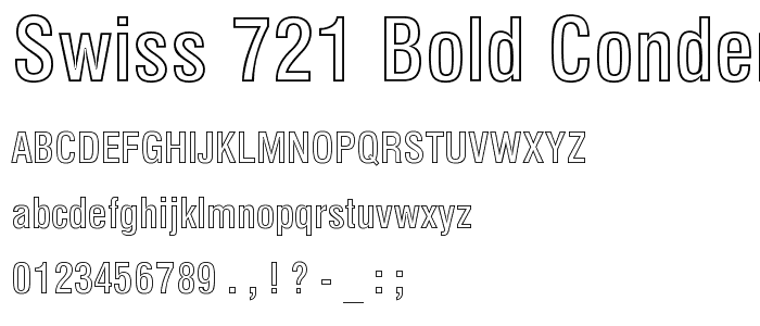 Swiss 721 Bold Condensed Outline BT font