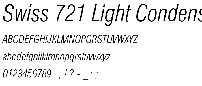 Swiss 721 Light Condensed Italic BT font