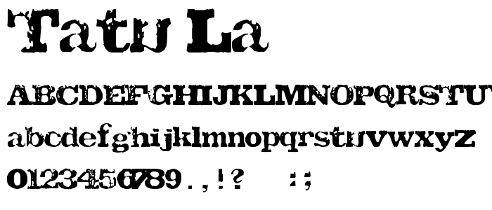 TATU LA font