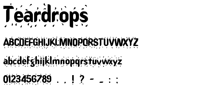 Teardrops font