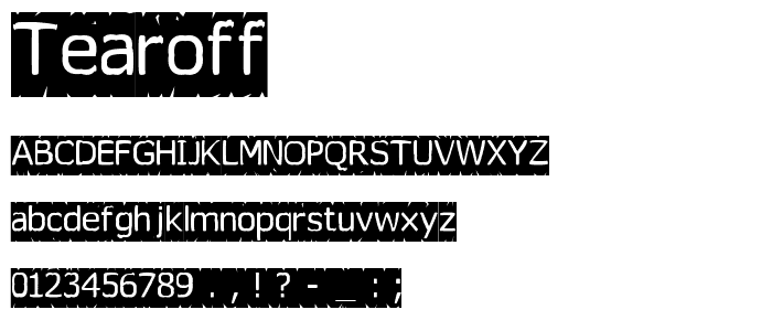 Tearoff font