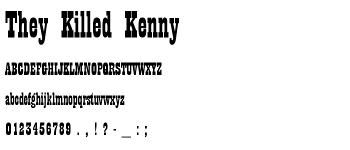 They Killed Kenny! font