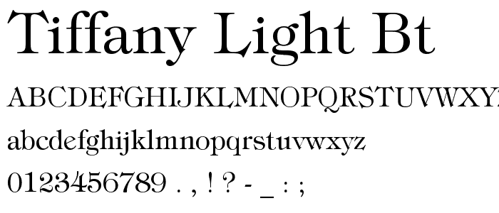 Tiffany Light BT font