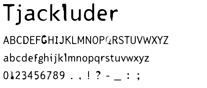 Tjackluder font