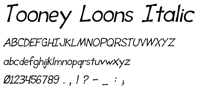 Tooney Loons Italic font