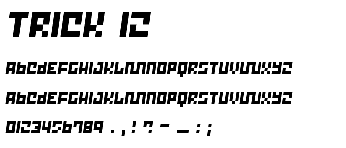 Trick 12 font