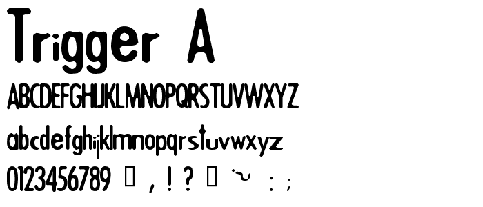 Trigger A font