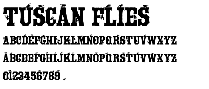 Tuscan Flies font