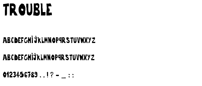 trouble font