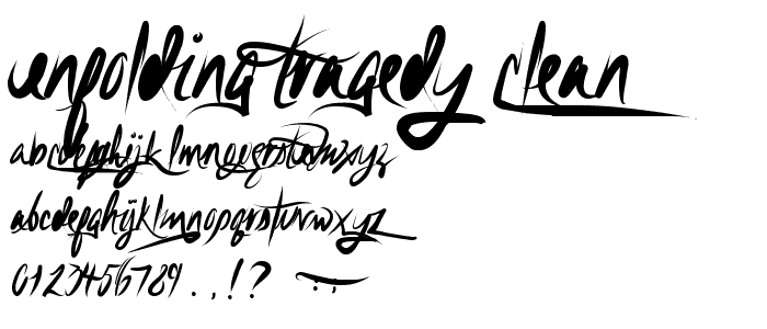 Unfolding Tragedy Clean font