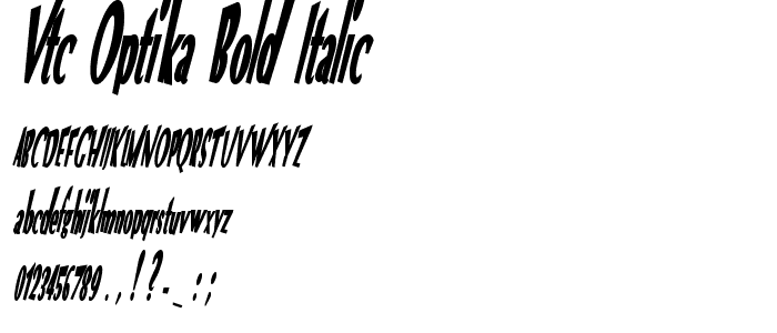 VTC Optika Bold Italic font