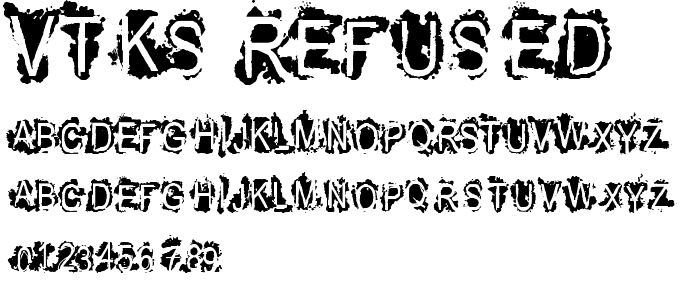 VTKS REFUSED font