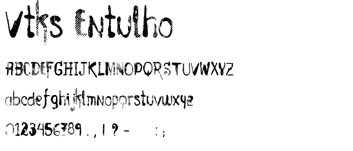 Vtks Entulho font