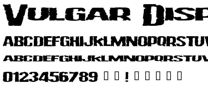 Vulgar Display Of Power font