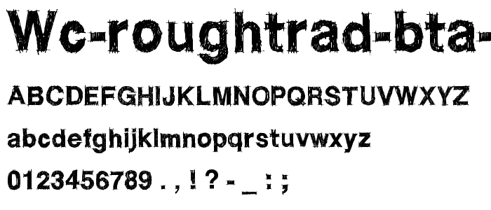 WC ROUGHTRAD Bta Bold font