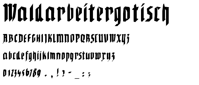 WaldarbeiterGotisch font