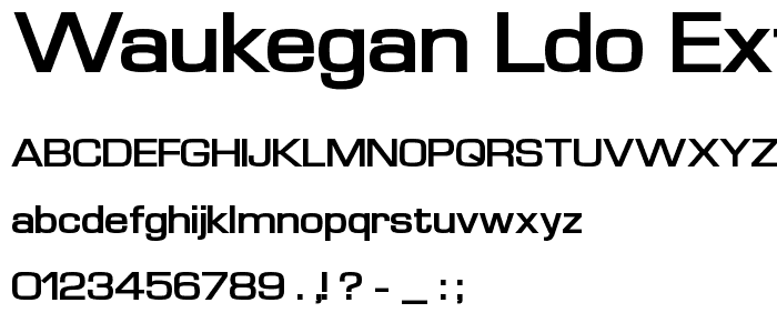 Waukegan LDO Extended Bold font