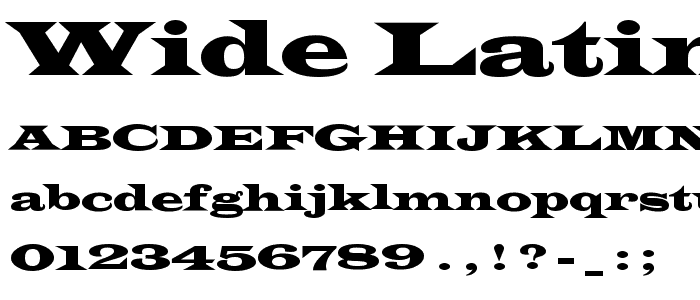 Wide Latin font