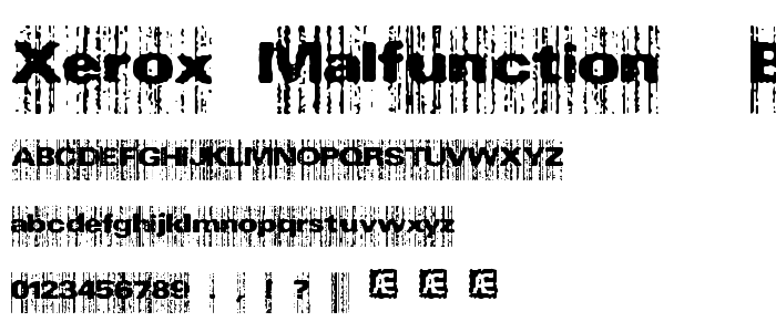 Xerox Malfunction (BRK) font