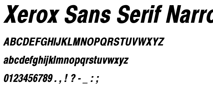 Xerox Sans Serif Narrow Bold Oblique font