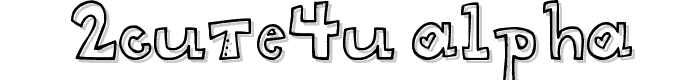 2Cute4U%20Alpha font