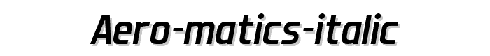 Aero%20Matics%20Italic font