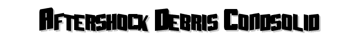 Aftershock%20Debris%20CondSolid font