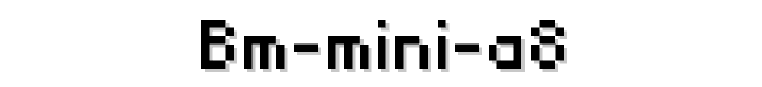 BM%20mini%20A8 font