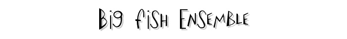 Big%20Fish%20Ensemble font