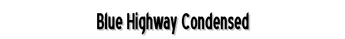 Blue%20Highway%20Condensed font