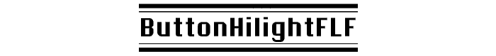 ButtonHilightFLF font