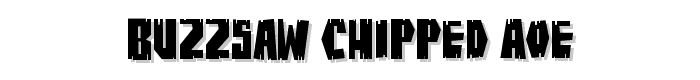 BuzzSaw%20Chipped%20AOE font